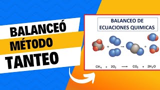 BALANCEÓ de ecuaciones químicas método tanteo 🤠 reacciones químicas aprende a balancear química [upl. by Carissa]