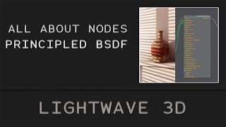 LIGHTWAVE 3D  ALL About Nodes Tutorial Series Episode01 Beginner Level [upl. by Audri]