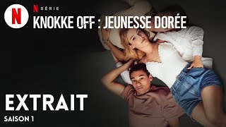 Knokke Off  Jeunesse dorée Saison 1 Extrait  BandeAnnonce en Français  Netflix [upl. by Ennayrb73]