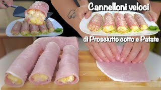 CANNELLONI VELOCI di PROSCIUTTO COTTO e PATATE FILANTI ricetta facile e veloce [upl. by Prouty]