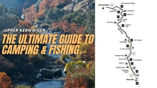 Upper Kern River Family Camping amp Fishing Locations  20 Mile Section [upl. by Aziaf]