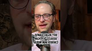 Donald Fagen “The Nightfly” classic album minireview BY REQUEST [upl. by Sascha]