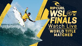 WATCH LIVE Rip Curl WSL Finals 2023  Championship Heats [upl. by Underwood]