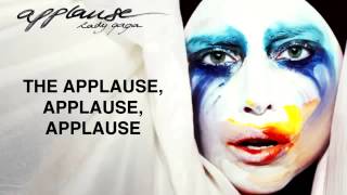 Lady GaGa  Applause  Lyrics [upl. by Perni]