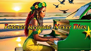 NONSTOP PLAYLIST REGGAE MUSIC HITS 🌤 THE LEGACY OF REGGAE ENERGY  THE REGGAE MOVEMENT [upl. by Otreblide]