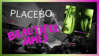 PLACEBO  BEAUTIFUL JAMES DRUM COVER [upl. by Nannette]