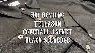 5x1 Review Tellason Coverall Jacket Black Selvedge Denim [upl. by Lorilee]