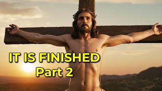 Jesus In The Sanctuary  It Is Finished quotCleansed At Lastquot part 2 [upl. by Adnim]