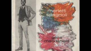 GENE McDANIELS  MERLETTI SPAGNOLI Spanish Lace  LIBERTY LIB 10139Qwmv [upl. by Nnewg538]