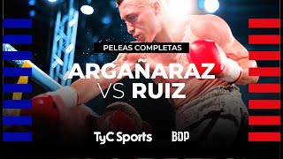 Lucas Argañaraz vs Jonathan Ruiz  Boxeo de Primera  TyCSports [upl. by Kay673]