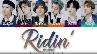 NCT DREAM – RIDIN Lyrics Color CodedHanRomEng [upl. by Cordi380]