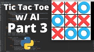 TicTacToe wAI Python Tutorial  Part 3 Adding Computer Moves [upl. by Modie]