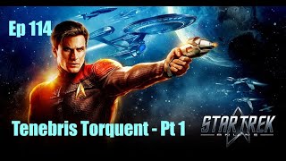 Star Trek Online  Ep 114 Tenebris Torquent  Pt 1 [upl. by Norine618]