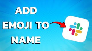 How To Add Emoji To Name On Slack PC amp PHONE Tutorial [upl. by Atikel284]