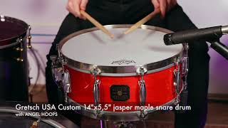 ANGEL HOOPS comparison test  Gretsch USA Custom 14quotx55quot jasper maple snare drum [upl. by Nnod]