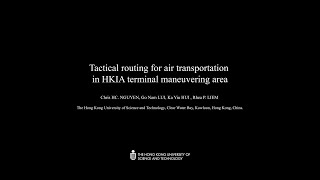 Tactical routing for air transportation in HKIA terminal maneuvering area [upl. by Adnahsam]