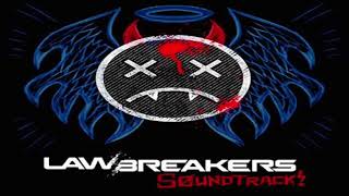 LawBreakers OST Lifer Rock Malcolm Kirby Jr [upl. by Akienahs]