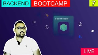 BACKEND BOOTCAMP 07 [upl. by Gentilis]