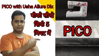 How to do pico in usha janom allure Dlx sewing machineHow to use Rolled hem pressure foot । [upl. by Neemsaj654]