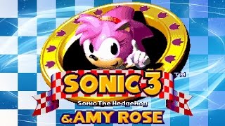 Sonic 3 and Amy Rose Walkthrough [upl. by Lotsyrc]