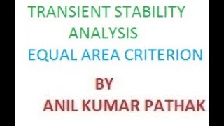 Transient stability analysis equal area criterion [upl. by Alfie12]