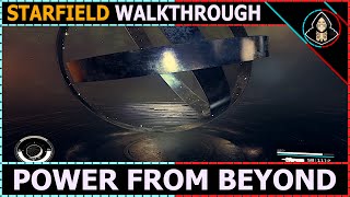 Power from Beyond Eridani I  Starfield Walkthrough [upl. by Stempien]