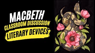 Macbeth Literary Devices Classroom discussion and examples [upl. by Rafter]