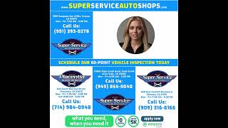 Car Care Repairs in Orange County  Placentia Super Service [upl. by Tteltrab]