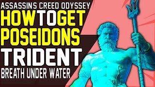 HOW TO GET POSEIDONS TRIDENT Legendary Spear in Assassins Creed Odyssey Breathe Under Water Perk [upl. by Keary737]