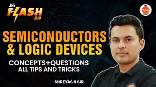 Complete Semiconductors And Logic Devices  JEE 202425  PYQs  Shreyas Sir [upl. by Ashatan771]