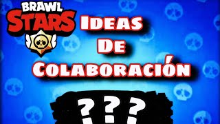 Una idea de colaboración con  Brawl Stars [upl. by Takara]