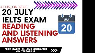 20 July ielts reading and listening answers 20 July 2024 ielts exam review ielts reading answers [upl. by Mohammed711]