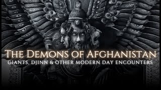 Exploring Afghanistans Terrifying Supernatural Legacy  Giants Demons And Other Anomalies [upl. by Notsirt539]