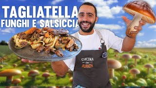 TAGLIATELLE FUNGHI E SALSICCIA [upl. by Infeld]