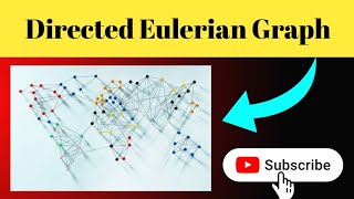 Directed Eulerian Graph  Graph Theory [upl. by Edsel168]