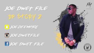 Joé Dwèt Filé  DFSTORY2 x GWESS [upl. by Uella96]