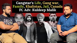 Gangstars Life Gangwar Family Khalistan Jail Canada ft AdvKuldeepMalik [upl. by Hermon570]