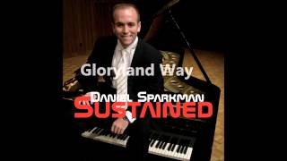 Gloryland Way  Daniel Sparkman [upl. by Annij451]