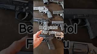 Whats the best pistolFor you [upl. by Edahsalof]