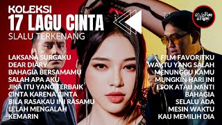 Judika Dody Oris Anneth Budi Doremi Seventeen Fiersa Besari Sheila On7  Lagu Cinta Slalu Terkenang [upl. by Nirok227]