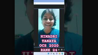 HIMADRI TANAYA OCS 2020 RANK 24 opsc upsc [upl. by Rimaa299]