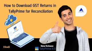 Download amp Reconcile GST Returns in TallyPrime [upl. by Witty]