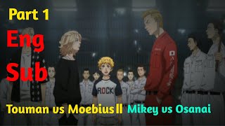 Tokyo Revengers  Part 1 Touman vs Moebius  Eng Sub [upl. by Atilam]