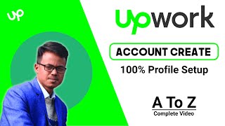 Upwork Account Creat 2024  100 Profile Setup Completely  Upwork Freelancer Bangla Tutorial [upl. by Icnan167]