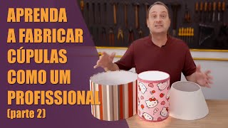 DIY  Como Fabricar Cúpulas  Faça Você Mesmo Cúpulas Profissionais  Parte 2 [upl. by Rosen]