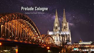 Prelude Cologne  Organ Solo [upl. by Furtek732]