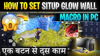 How to set Situp Glow wall MACRO SCRIPT in Free fire on PC LAPTOPS  glow wall MICRO SETTING in FF [upl. by Bever230]