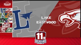 Big Board Friday Week 4 Eastwood vs Lake [upl. by Aneela733]