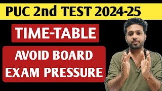 Avoid Board Exam Pressure  1st PUC amp 2nd PUC 2nd Test Time Table 202425  Question Paper Pattern [upl. by Annwahs483]