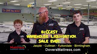 Huge Liquidation Sale  ALL Dover’s Mattress Closeout Center Alabama Locations [upl. by Tertius]